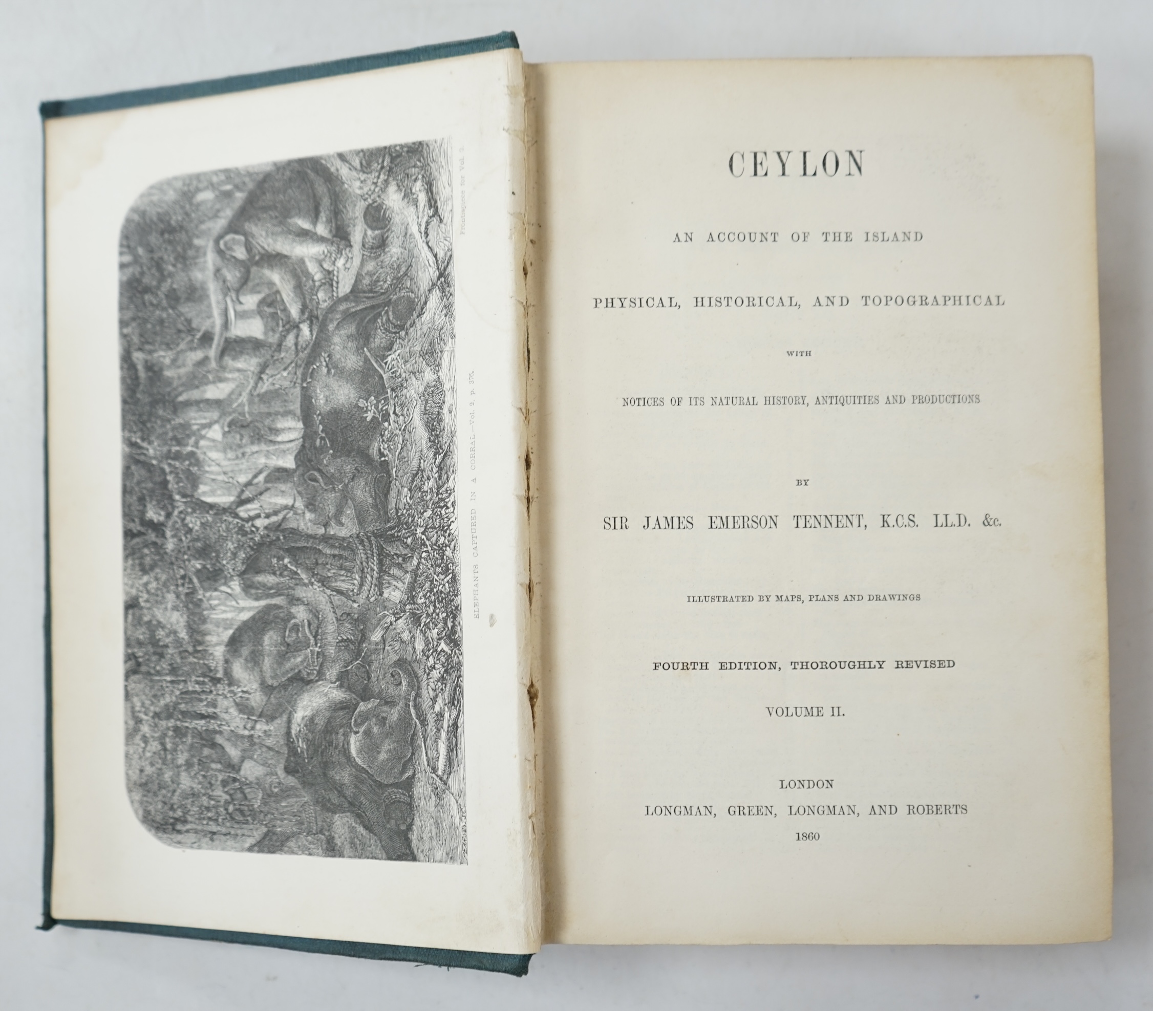 Tennent, Sir James Emerson - Ceylon. An Account of the Island Physical, Historical and Topographical, with Notices of its Natural History, Antiquities and Productions, 2 vols., vol one 3rd edition., 1859. vol two fourth